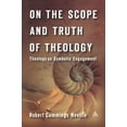 thumbnail image 2 of On the Scope and Truth of Theology: Theology as Symbolic Engagement, (Hardcover), 2 of 2