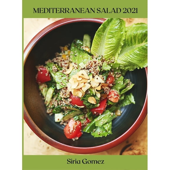 Mediterranean Salad 2021 (Hardcover)