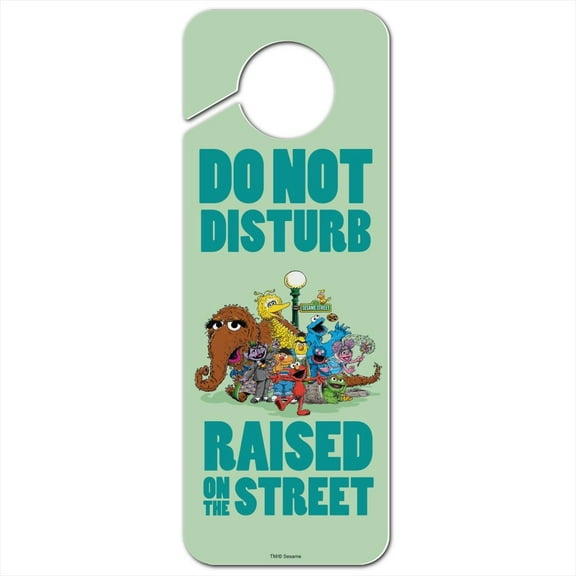Sesame Street Raised on the Street Plastic Door Knob Hanger Sign