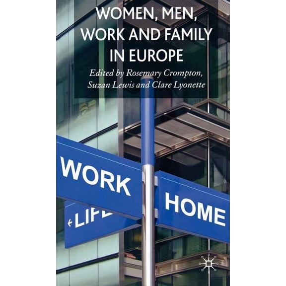 Women, Men, Work and Family in Europe, (Hardcover)