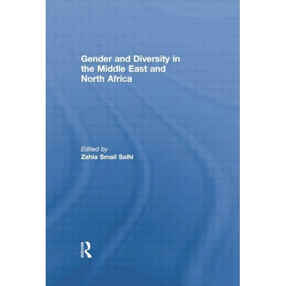 Gender and Diversity in the Middle East and North Africa, (Paperback)