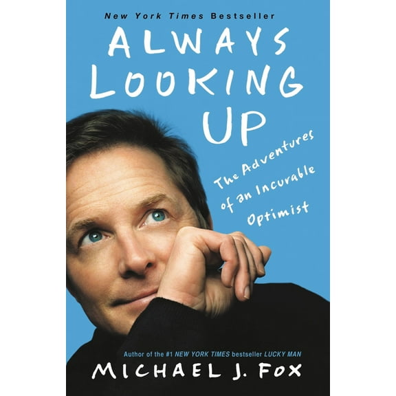 Pre-Owned Always Looking Up: The Adventures of an Incurable Optimist (Paperback) 1401310168 9781401310165