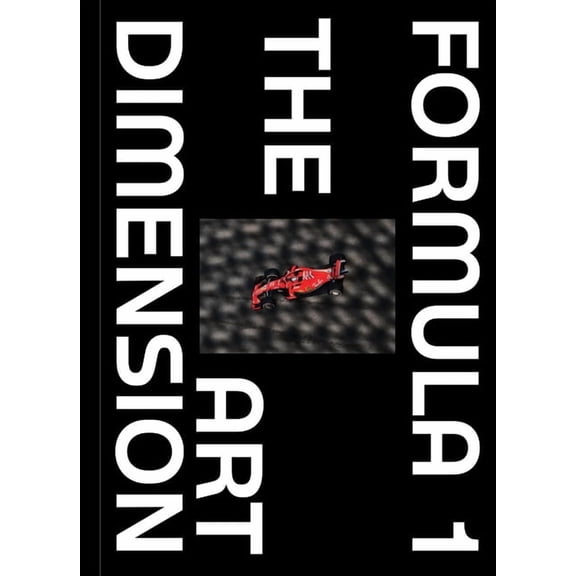 Formula 1 - The Art Dimension, (Hardcover)