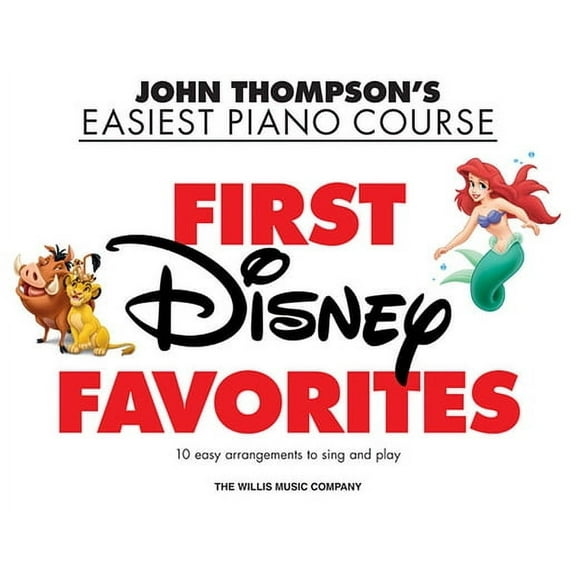 First Disney Favorites: John Thompson's Easiest Piano Course (Paperback)
