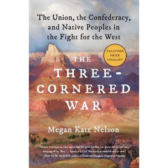 Pre-Owned The Three-Cornered War: The Union, the Confederacy, and Native Peoples in the Fight for the West (Paperback) 1501152556 9781501152559