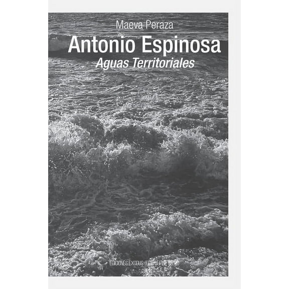 Antonio Espinosa : Aguas Territoriales (Paperback)