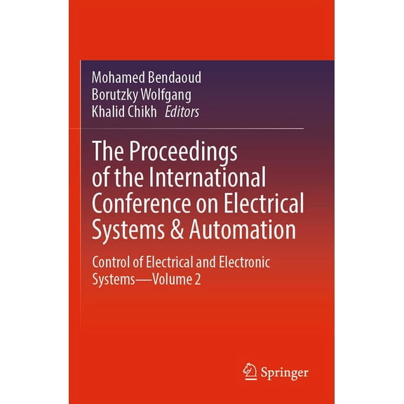 The Proceedings of the International Conference on Electrical Systems & Automation: Control of Electrical and Electronic, (Paperback)