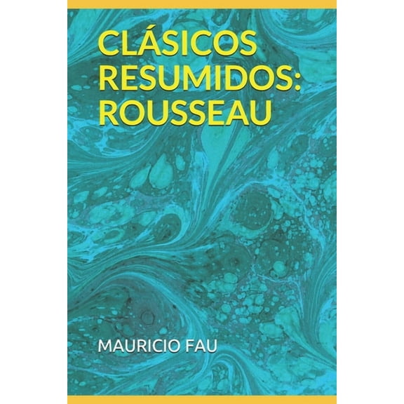 Clásicos Resumidos : Rousseau (Paperback)