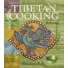 Tibetan Cooking : Recipes for Daily Living, Celebration, and Ceremony, Used [Paperback]