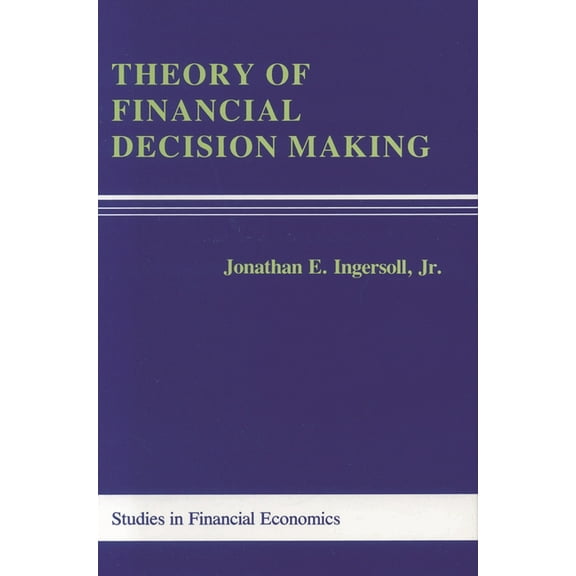 Rowman and Littlefield Studies in Financ Theory of Financial Decision Making, Book 3, (Hardcover)