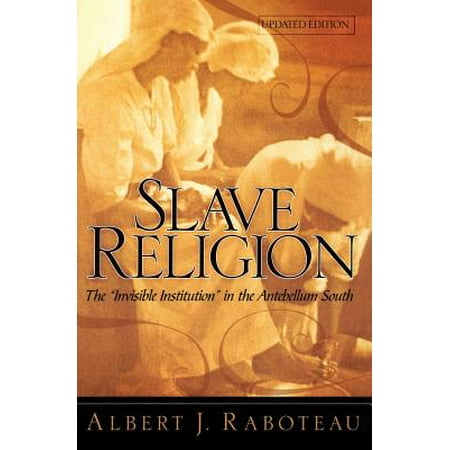 Slave Religion : The 