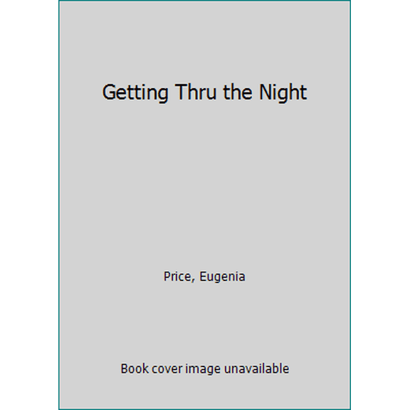 Pre-Owned Getting Thru the Night (Unknown) 0345309030 9780345309037