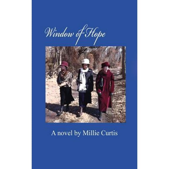 Window of Hope (Paperback) by Millie Curtis