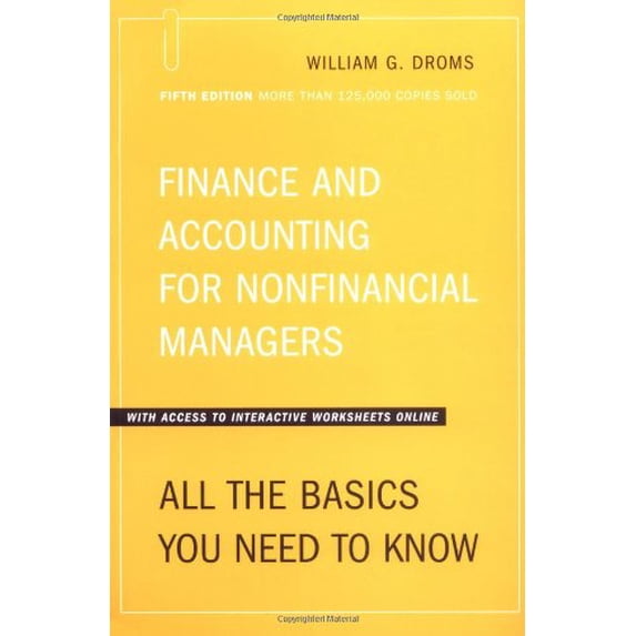 Pre-Owned Finance and Accounting for Nonfinancial Managers: All the Basics You Need to Know 5th Edition (Paperback) 0738208183 9780738208183