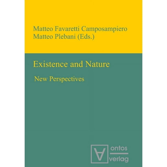 Existence and Nature: New Perspectives, (Hardcover)