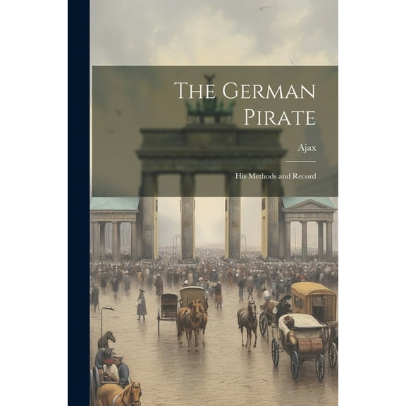The German Pirate (Paperback)