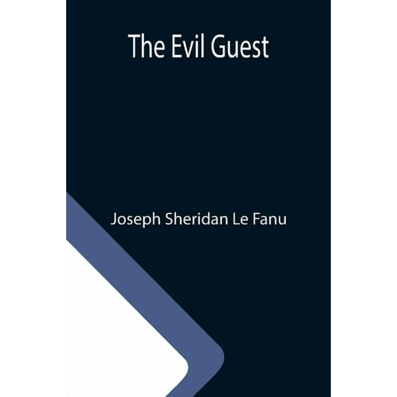The Evil Guest, (Paperback)