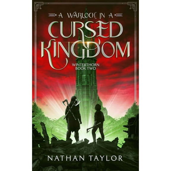 Winterthorn Saga A Warlock in a Cursed Kingdom: Winterthorn Book Two, (Paperback)