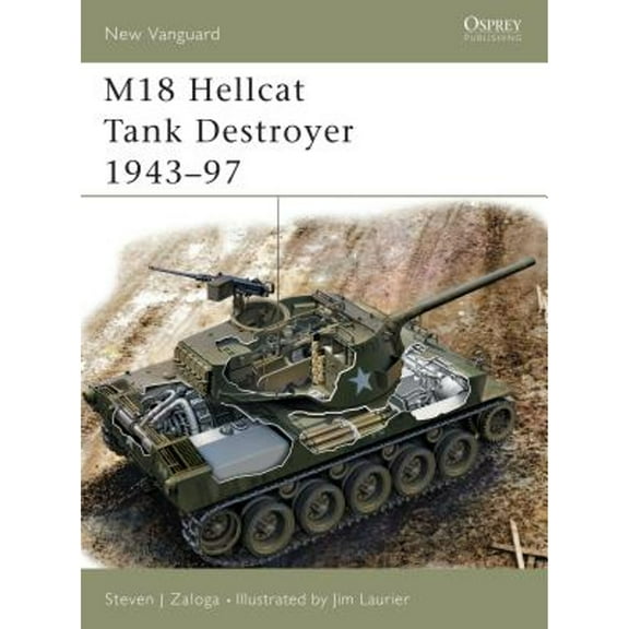 Pre-Owned M18 Hellcat Tank Destroyer 1943-97 (Paperback) 1841766879 9781841766874