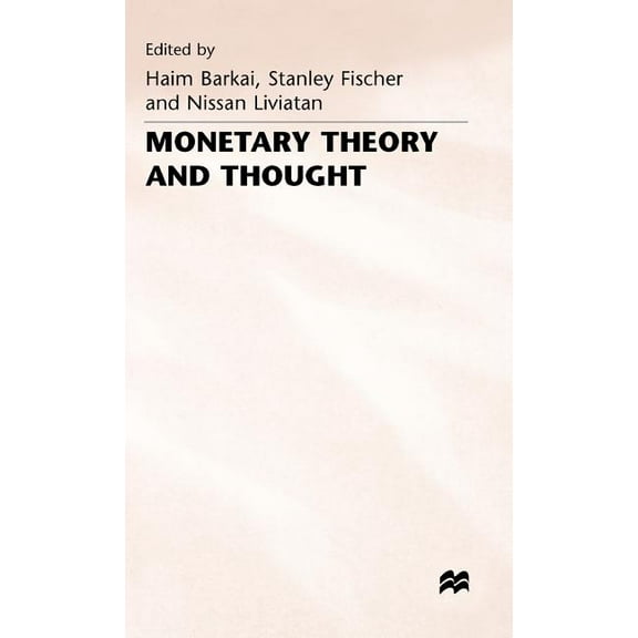 Essays in Honour of Don Patinkin Monetary Theory and Thought: Essays in Honour of Don Patinkin, (Hardcover)
