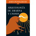 thumbnail image 1 of Libro Arqueologia De Amarna Y Cnosos Tapa Blanda, Autor John Pendlebury, Editorial Almuzara, 1 of 2