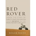 thumbnail image 2 of Red Rover: à l'Intérieur de l'Histoire de l'Exploration Spatiale Robotique, de la Genèse à la Curiosité du Mars Rover, 2 of 2