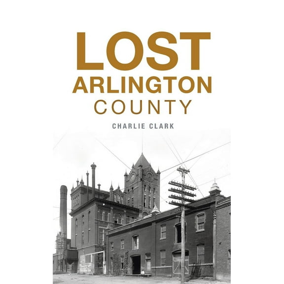 Lost: Lost Arlington County (Hardcover)
