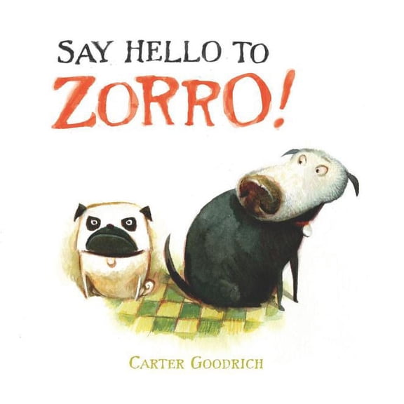 Say Hello to Zorro!, (Hardcover)
