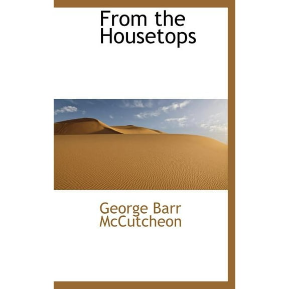 From the Housetops (Hardcover)