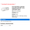 thumbnail image 2 of Front Side Marker Light Bulb - Compatible with 2009 - 2016 Volkswagen Tiguan 2010 2011 2012 2013 2014 2015, 2 of 2
