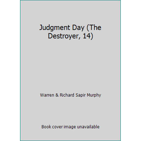 Pre-Owned Judgment Day (The Destroyer, 14) (Paperback) 052300303X 9780523003030