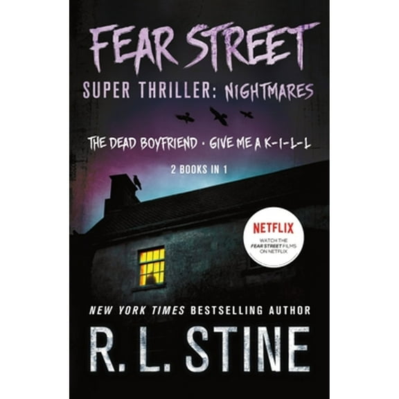 Pre-Owned Fear Street Super Thriller: Nightmares: (2 Books in 1: The Dead Boyfriend; Give Me a K-I-L (Paperback 9781250134240) by R L Stine