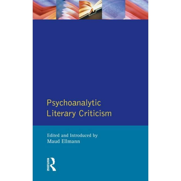 Longman Critical Readers Psychoanalytic Literary Criticism, (Paperback)