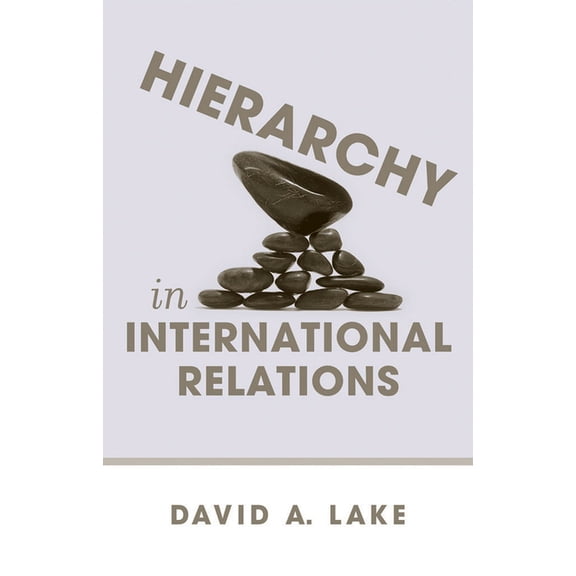 Cornell Studies in Political Economy Hierarchy in International Relations, (Paperback)