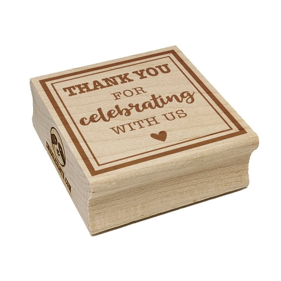Thank You for Celebrating with Us Square Rubber Stamp Stamping Scrapbooking Crafting - Small 1.25in