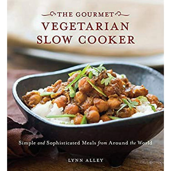 Pre-Owned Gourmet Vegetarian Slow Cooker : Simple and Sophisticated Meals from Around the World [a Cookbook] 9781580080743