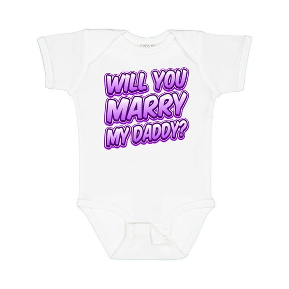 Inktastic Will You Marry My Daddy (purple) Boys or Girls Baby Bodysuit