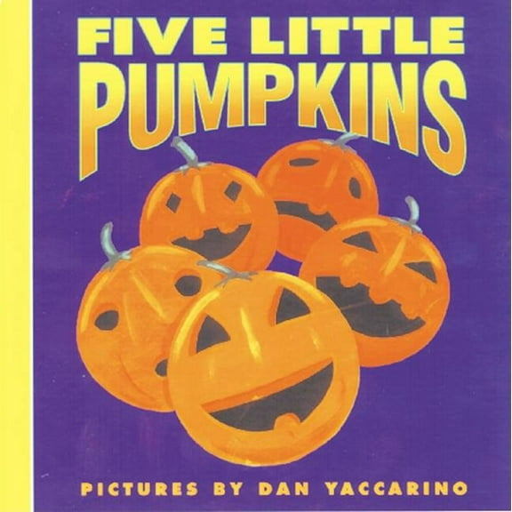 Harper Growing Tree Five Little Pumpkins: A Fall and Halloween Book for Kids, (Board Book)