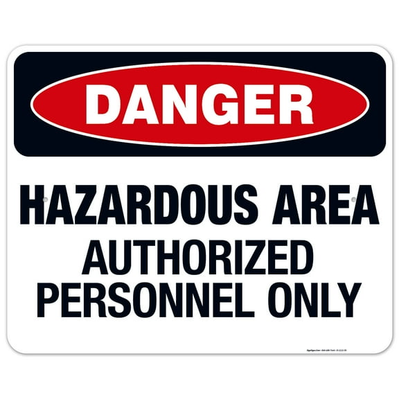 Danger Hazardous Area Authorized Personnel Only Sign, OSHA Danger Sign, 24x30 Aluminum