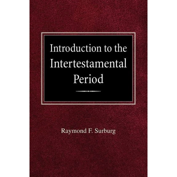 Introduction to the Intertestamental Period, (Paperback)