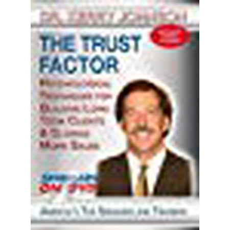 The Trust Factor - Psychological Techniques for Increasing Sales - Motivational Sales Training DVD