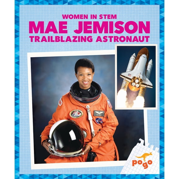 Women in Stem Mae Jemison: Trailblazing Astronaut, (Hardcover)