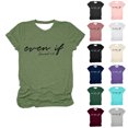 thumbnail image 2 of WEIWEN Christian T Shirts for Women Fitness Clothing Funny Even If Daniel 3:18 Workout Tees Womens Summer Tops Dressy Casual Crew Neck Short Sleeve Outfits , S, 2 of 3