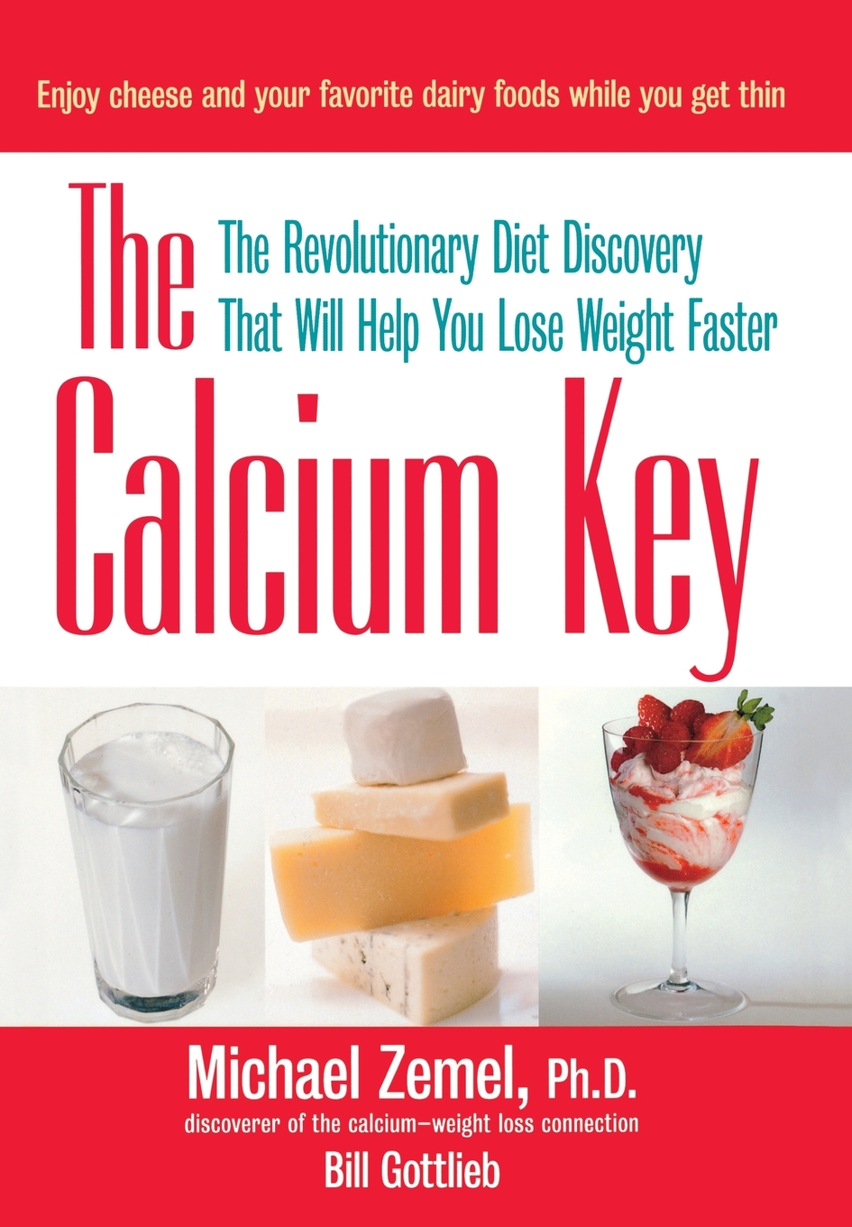 The Calcium Key The Revolutionary Diet Discovery That Will Help You