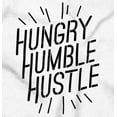 thumbnail image 2 of Hungry Humble Hustle Inspirational Hoodie Sweatshirt Women Men Brisco Brands L, 2 of 6