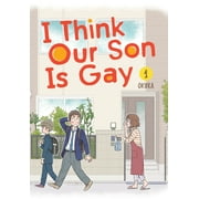 I Think Our Son Is Gay: I Think Our Son Is Gay 01 (Paperback)