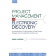 thumbnail image 1 of Pre-Owned Project Management in Electronic Discovery: An Introduction to Core Principles of Legal Project Management and Leadership In eDiscovery, 1 of 1