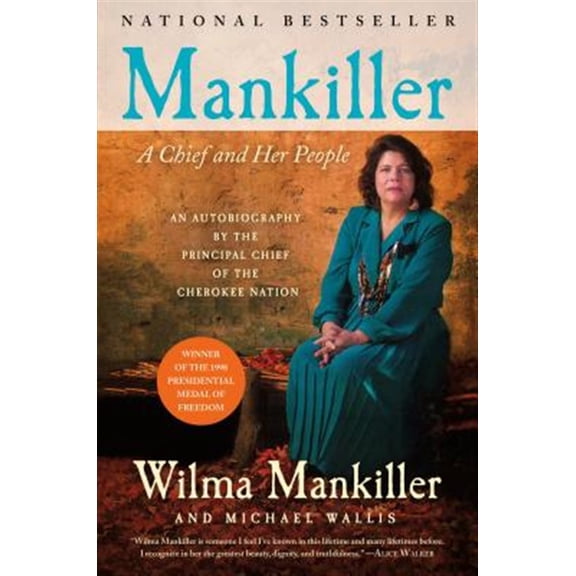 Pre-Owned Mankiller: A Chief and Her People (Paperback) 0312206623 9780312206628