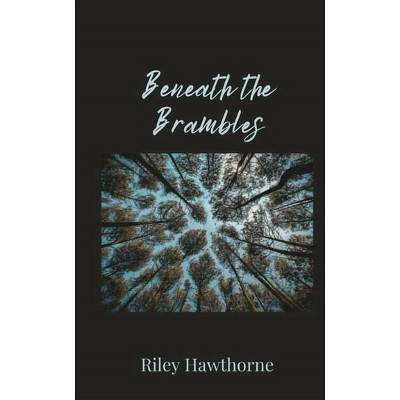 Beneath the Brambles, (Paperback)