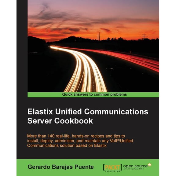 Elastix Unified Communications Server Cookbook, (Paperback)
